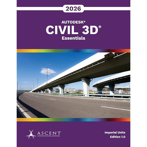 Autodesk Civil 3D 2026: Beyond the Basics for General Civil Design