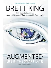 Augmented: Life in The Smart Lane