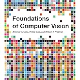 Foundations of Computer Vision (Adaptive Computation and Machine Learning series)