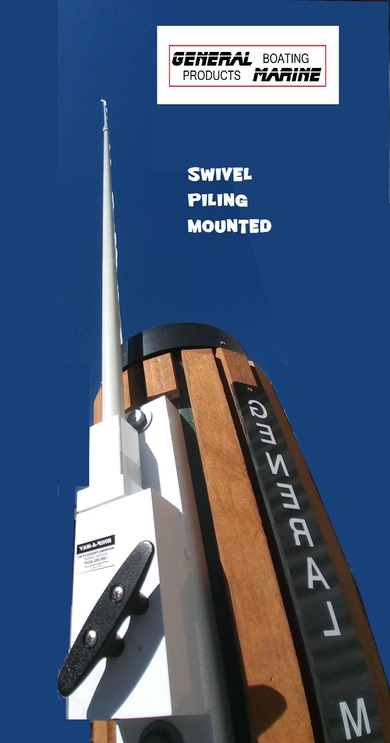 General Marine Products Mooring Whips Swivel Vertically Piling Mounted