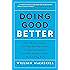Doing Good Better: How Effective Altruism Can Help You Make a Difference