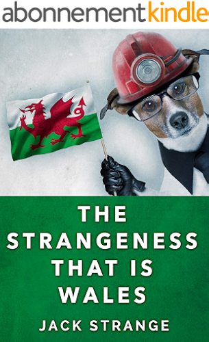 Download The Strangeness That Is Wales (Jack's Strange Tales Book 3) (English Edition) PDF