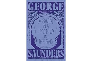 A Swim in a Pond in the Rain: In Which Four Russians Give a Master Class on Writing, Reading, and Life