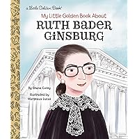 My Little Golden Book About Ruth Bader Ginsburg