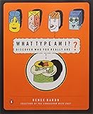 What Type Am I? Discover Who You Really Are