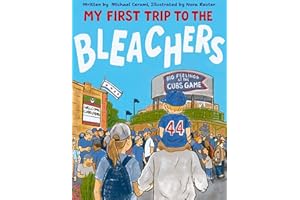 My First Trip to the Bleachers: Big Feelings at the Cubs Game