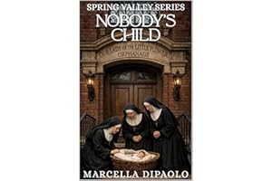 Nobody's Child (Spring Valley Series Book 1)