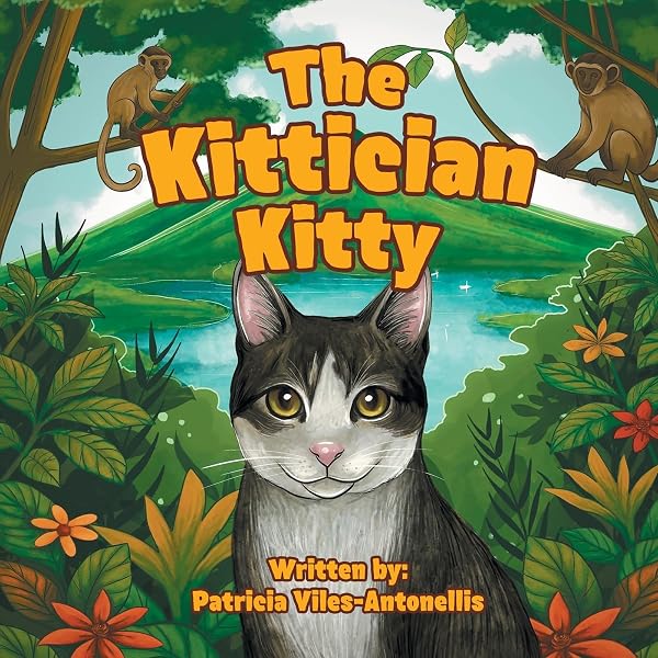 The Kittician Kitty: Viles-Antonellis, Patricia: 9781778837401