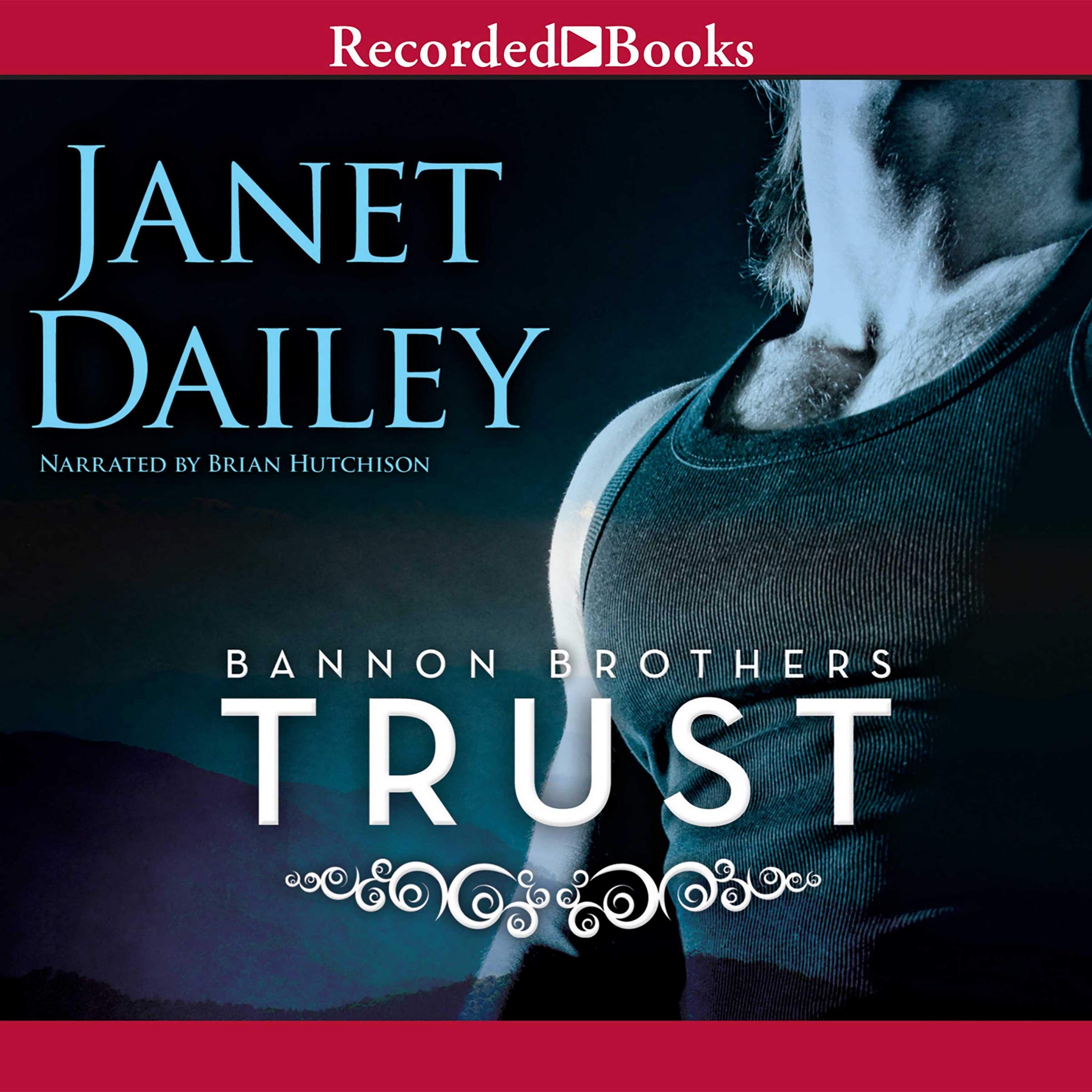 Bannon Brothers Trust The Bannon Brothers Trilogy Janet Dailey 9781664408470 Amazon Com Books