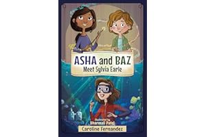 Asha and Baz Meet Sylvia Earle
