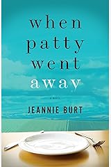 When Patty Went Away Kindle Edition
