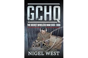 GCHQ: The Secret Wireless War, 1900–1986