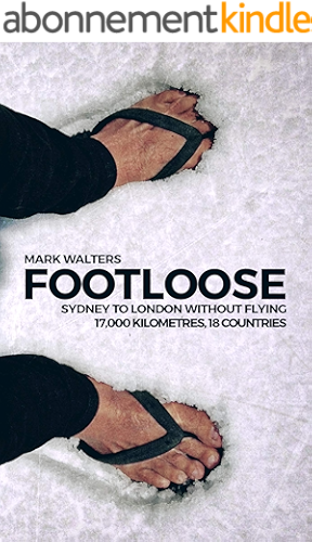 Download Footloose: Sydney To London Without Flying (English Edition) PDF