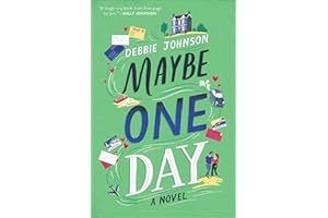 Maybe One Day: A Novel