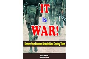 It is War!: Declare Your Enemies Defeated And Destroy Them (Battle Plan for Prayer Book 3)