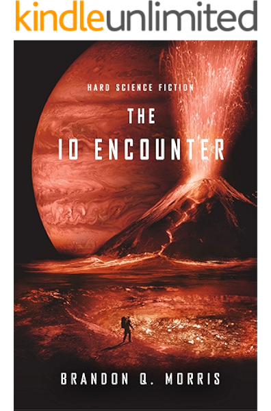The Io Encounter Hard Science Fiction Ice Moon Book 3 Ebook Morris Brandon Q Kindle Store Amazon Com