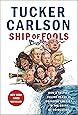 Ship of Fools: How a Selfish Ruling Class Is Bringing America to the Brink of Revolution