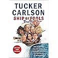 Ship of Fools: How a Selfish Ruling Class Is Bringing America to the Brink of Revolution