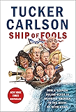Ship of Fools: How a Selfish Ruling Class Is Bringing America to the Brink of Revolution