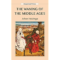The Waning of the Middle Ages book cover