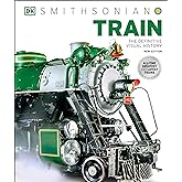 Train: The Definitive Visual History