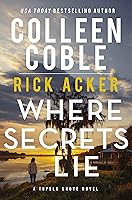 Where Secrets Lie (A Tupelo Grove Novel Book 2) Where Secrets Lie (A Tupelo Grove Novel Book 2) book cover