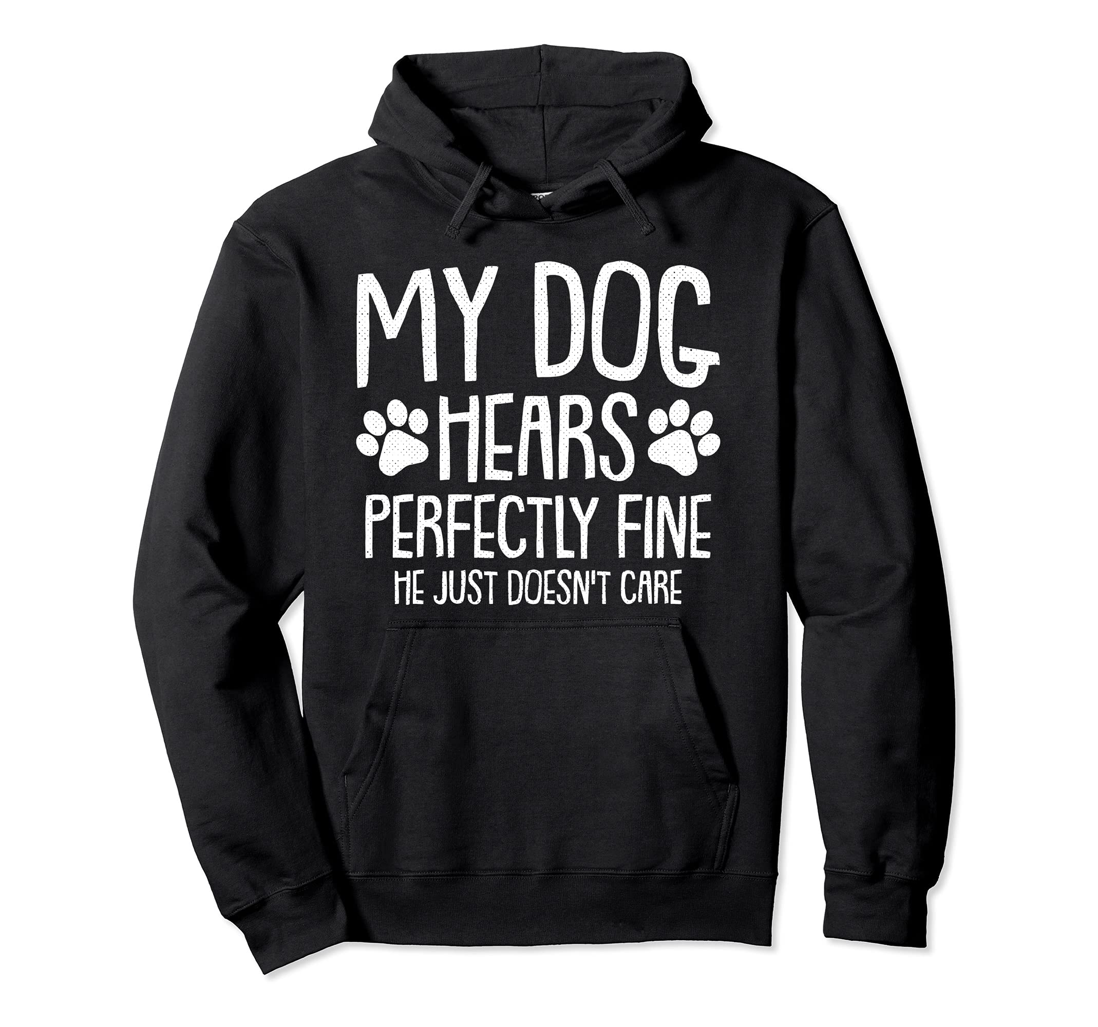 My Dog Funny Humor Paw Print Doggie Puppy Animal Pet Lover Pullover Hoodie