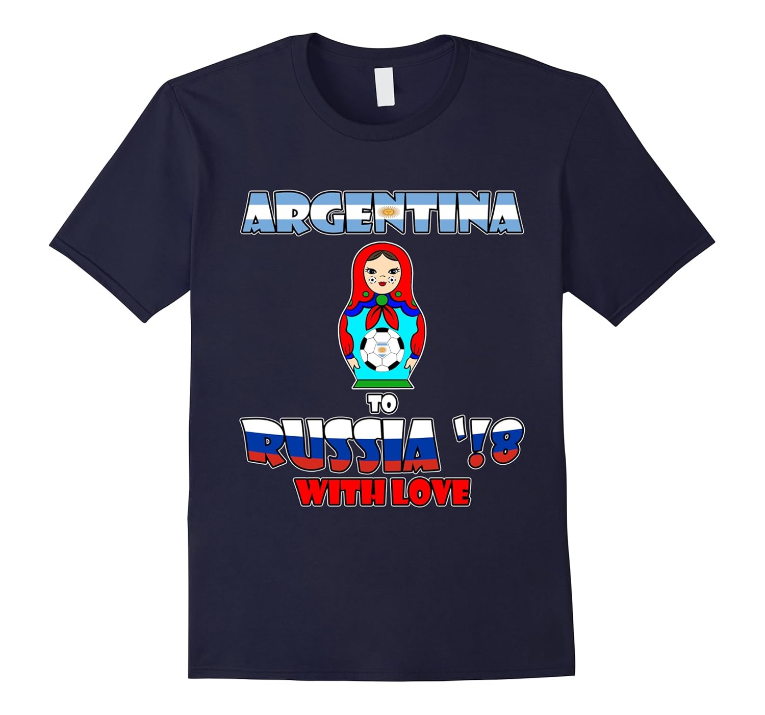 Argentina Best National Team Ever 2018 Russian Cup T-Shirt-Rose