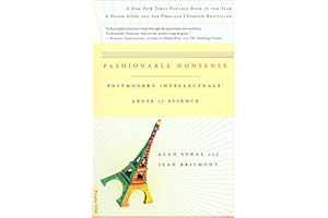 Fashionable Nonsense: Postmodern Intellectuals' Abuse of Science