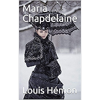 Maria Chapdelaine (French Edition) book cover
