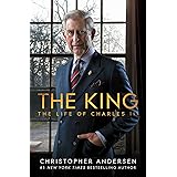 The King: The Life of Charles III