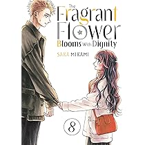 The Fragrant Flower Blooms with Dignity 8 | Amazon.com.br