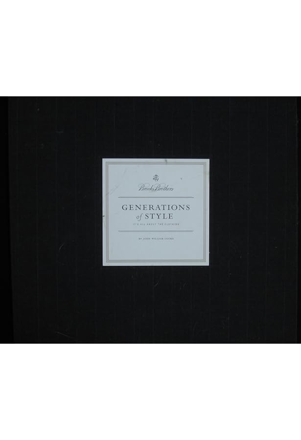 Brooks Brothers: 200 Years of American Style: Betts, Kate