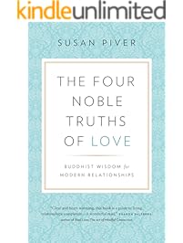 The Four Noble Truths of Love: Buddhist Wisdom for Modern Relationships