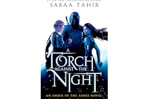 A Torch Against the Night (An Ember in the Ashes)