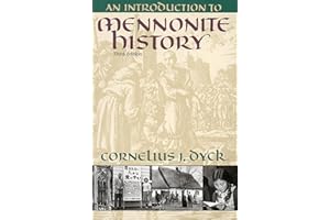 An Introduction to Mennonite History: A Popular History of the Anabaptists and the Mennonites