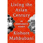 Living the Asian Century