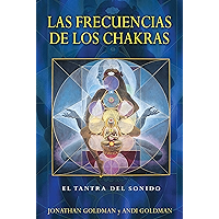 Las frecuencias de los chakras: El tantra del sonido (Spanish Edition) book cover Las frecuencias de los chakras: El tantra del sonido (Spanish Edition) book cover