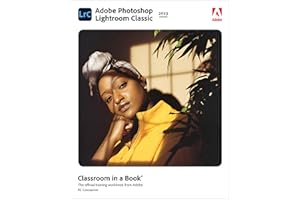 Adobe Photoshop Lightroom Classic Classroom in a Book (2023 release)