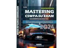 Mastering CSWPA-SU(Advanced Surfacing) Exam : The Complete Guidebook with Practice Exams