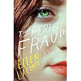 The Perfect Fraud: A Novel