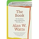 The Book: On the Taboo Against Knowing Who You Are