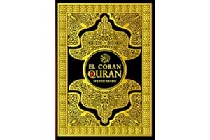 El Sagrado Corán - Quran in Spanish Language And Arabic - Islam Bible Del Noble Coran القرآن الكريم باللغة الإسبانية و العربية: Quran In Spanish ... Ramadan 2022 رمضان -Allāh (Spanish Edition)