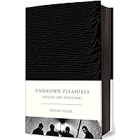 Unknown Pleasures: Inside Joy Division book cover