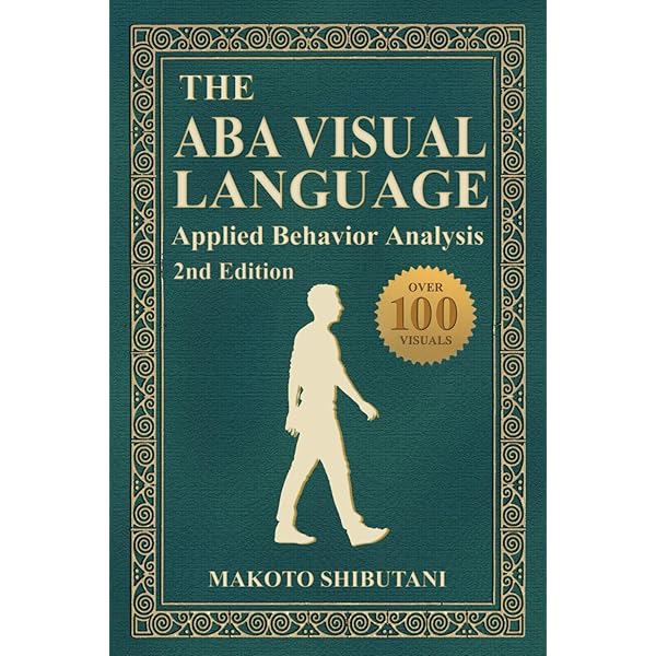 The ABA Visual Glossary: Applied Behavior Analysis