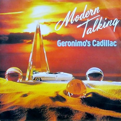 Geronimos cadillac modern talking