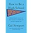 How to Be a High School Superstar: A Revolutionary Plan to Get into College by Standing Out (Without Burning Out)