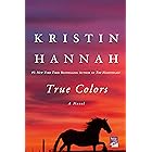 True Colors: A Novel