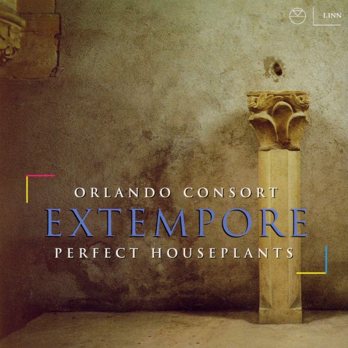 Extempore - Orlando Consort and Perfect Houseplants
