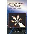 Tactical and Strategic Missile Guidance, Seventh Edition (Two Volume Set)